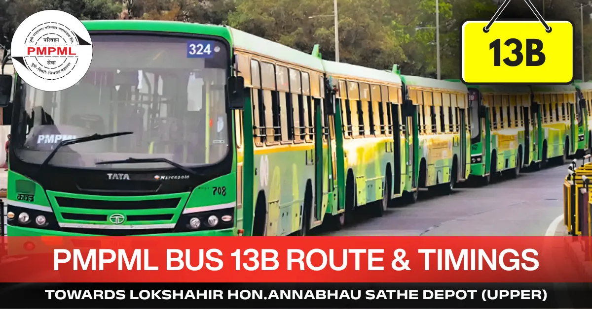 pmpml-bus-13b-route-timetable-towards-lokshahir-honannabhau-sathe-depot