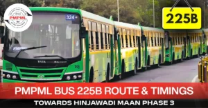 pmpml-bus-225b-route-timetable-towards-hinjawadi-maan-phase-3