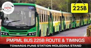 pmpml-bus-225b-route-timetable-towards-pune-station-moledina-stand