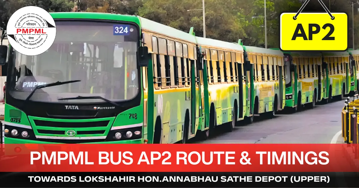 pmpml-bus-ap2-route-timetable-towards-lokshahir-honannabhau-sathe-depot